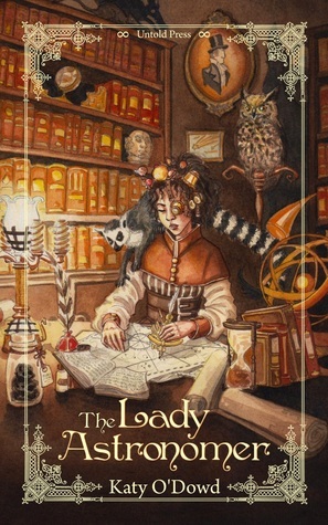 The Lady Astronomer by Katy O'Dowd