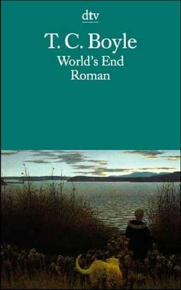 World´s End by T.C. Boyle