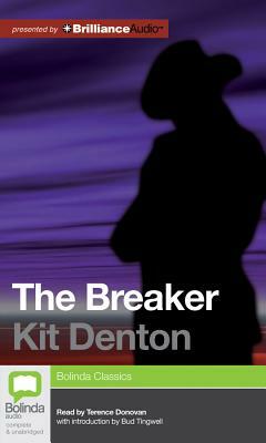 The Breaker by Kit Denton