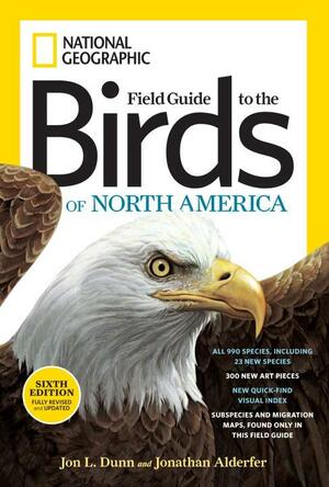 National Geographic Field Guide to the Birds of North America by Jon Dunn