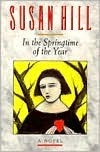 In the Springtime of the Year by Susan Hill