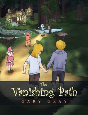 The Vanishing Path by Gary Gray