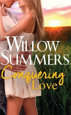 Conquering Love (Montana Wilds Book 2) by Willow Summers