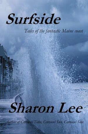 Surfside by Sharon Lee