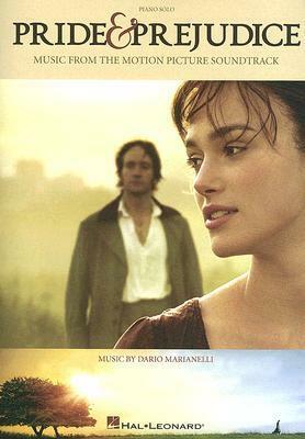 Pride & Prejudice: Music from the Motion Picture Soundtrack by Dario Marianelli