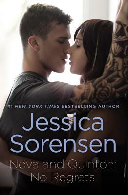 Nova and Quinton: No Regrets by Jessica Sorensen