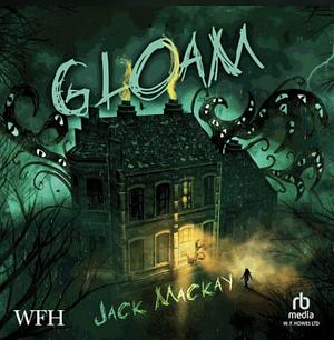 Gloam  by Jack Mackay