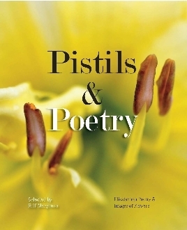 Pistils and Poetry by Rolf Margenau