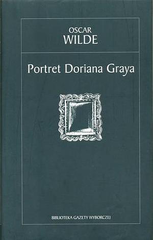 Portret Doriana Graya by Oscar Wilde