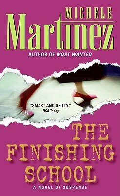 The Finishing School by Michele Martinez