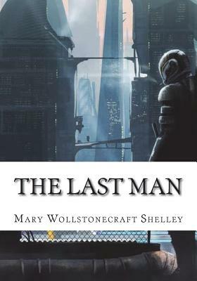 The Last Man by Mary Shelley