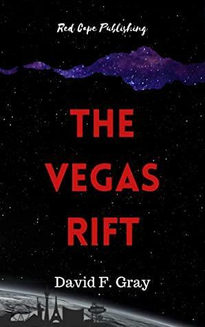 The Vegas Rift by David F. Gray