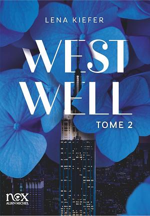 Westwell - tome 2  by Lena Kiefer