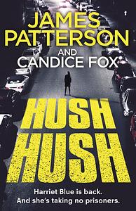 Hush Hush by James Patterson
