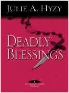 Deadly Blessings by Julie Hyzy