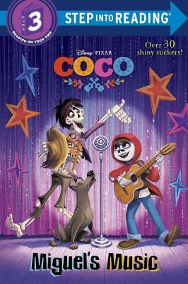 Miguel's Music (Disney/Pixar Coco) (Step into Reading) by Liz Rivera, The Walt Disney Company