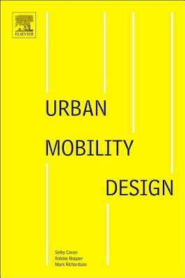 Urban Mobility Design by Mark Richardson, Selby Coxon, Robbie Napper