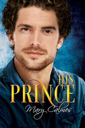 His Prince by Mary Calmes