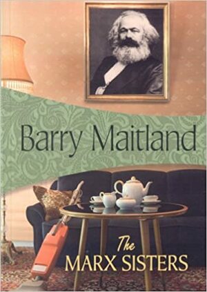 The Marx Sisters by Barry Maitland