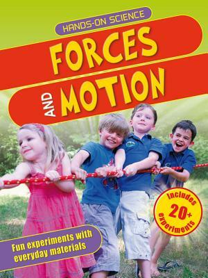 Forces and Motion by Jack Challoner, Maggie Hewson