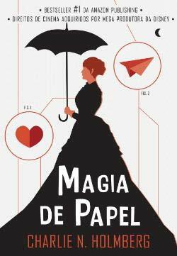 Magia de Papel by Charlie N. Holmberg