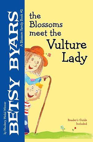 The Blossoms Meet the Vulture Lady by Betsy Byars