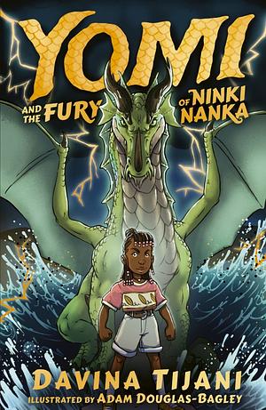 Yomi and the Fury of Ninki Nanka by Davina Tijani