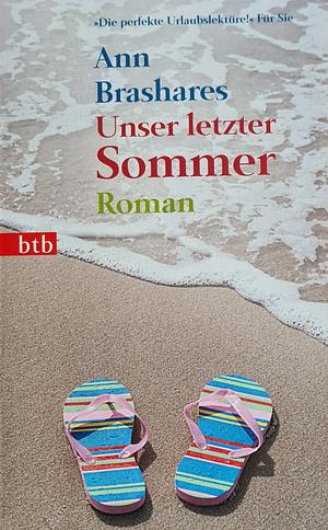 Unser letzter Sommer: Roman by Ann Brashares