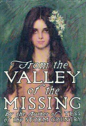 From the Valley of the Missing by Grace Miller White
