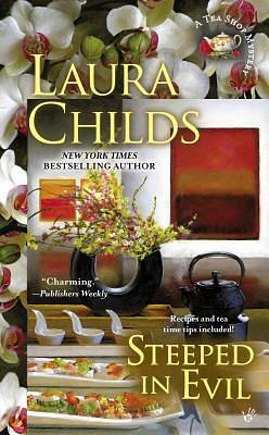 Steeped in Evil by Laura Childs