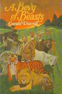 A Bevy of Beasts by Gerald Durrell, Edward Mortlemans