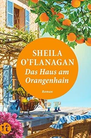 Das Haus am Orangenhain by Sheila O'Flanagan