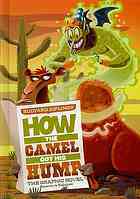 How the Camel Got His Hump: The Graphic Novel by Pedro Rodríguez, Rudyard Kipling, Louise Simonson