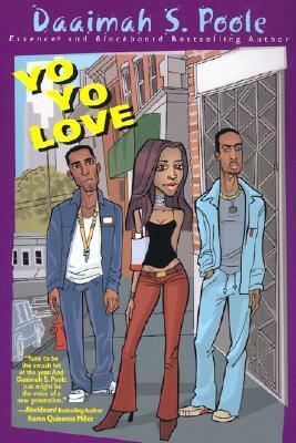 Yo Yo Love by Daaimah S. Poole