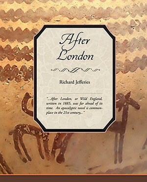 After London or Wild England by Richard Jefferies