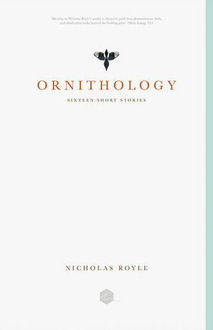 Ornithology by Nicholas Royle