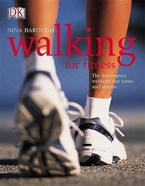 Walking For Fitness by Nina Barough