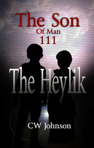 The Heylik by C.W. Johnson