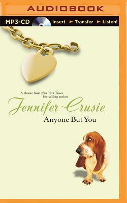 Anyone But You by Jennifer Crusie