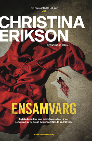 Ensamvarg by Christina Erikson