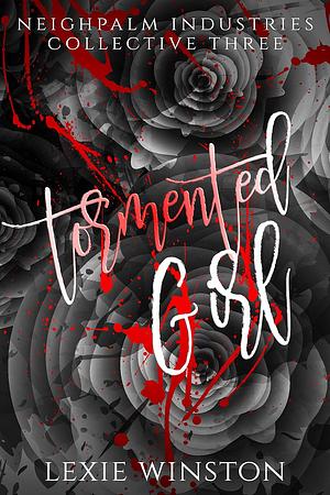 Tormented Girl by Lexie Winston