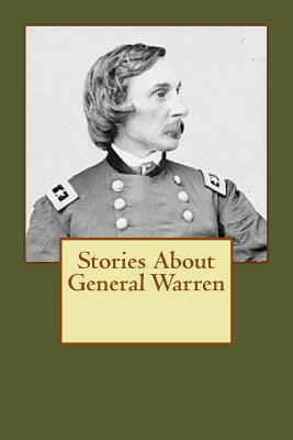 Stories About General Warren by Rebecca Warren
