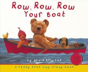 Row, Row, Row Your Boat by David Ellwand