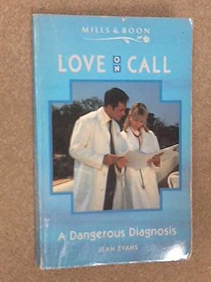 A Dangerous Diagnosis by Jean Evans