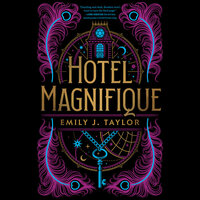 Hotel Magnifique by Emily J. Taylor