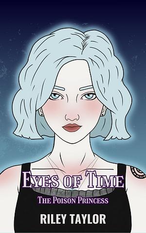 Eyes of Time by Riley Taylor