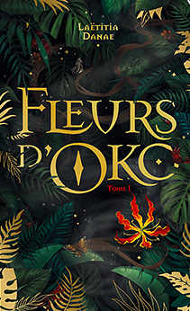 Fleurs d'Oko Tome 1 by Laëtitia Danae