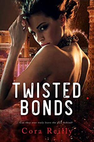 Twisted Bonds by Cora Reilly