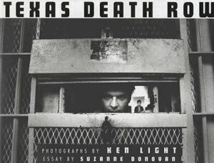 Texas Death Row by Ken Light