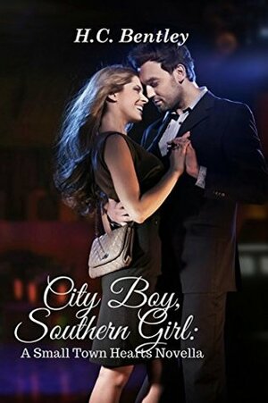 City Boy, Southern Girl: A Small Town Hearts Novella by H.C. Bentley